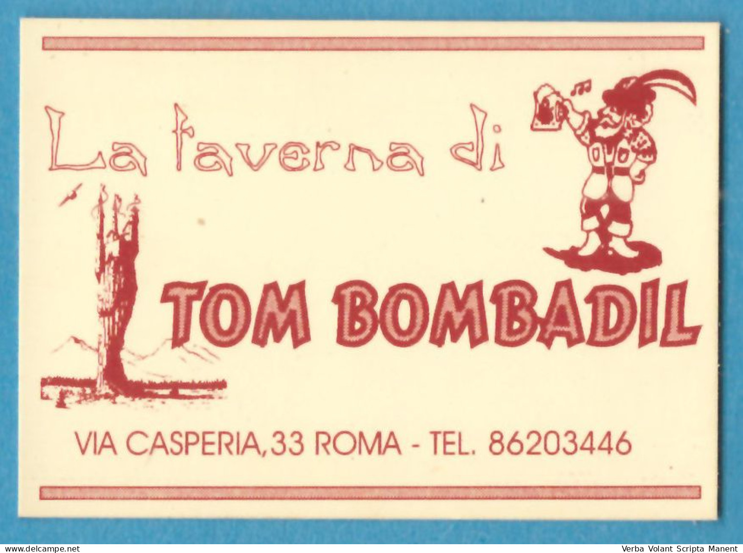 H-5800 * Italia - LA TAVERNA DI TOM BOMBADIL - Via Casperia, 33 - Roma - Tessera N. 2564 - Anno 1995 - Membership Cards