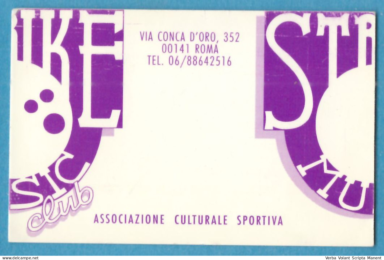 H-5800 * Italia - STRIKE MUSIC CLUB Associazione Culturale Sportiva - Via Conca D'Oro, 352 - Roma - Tessera N. 4071 - Membership Cards