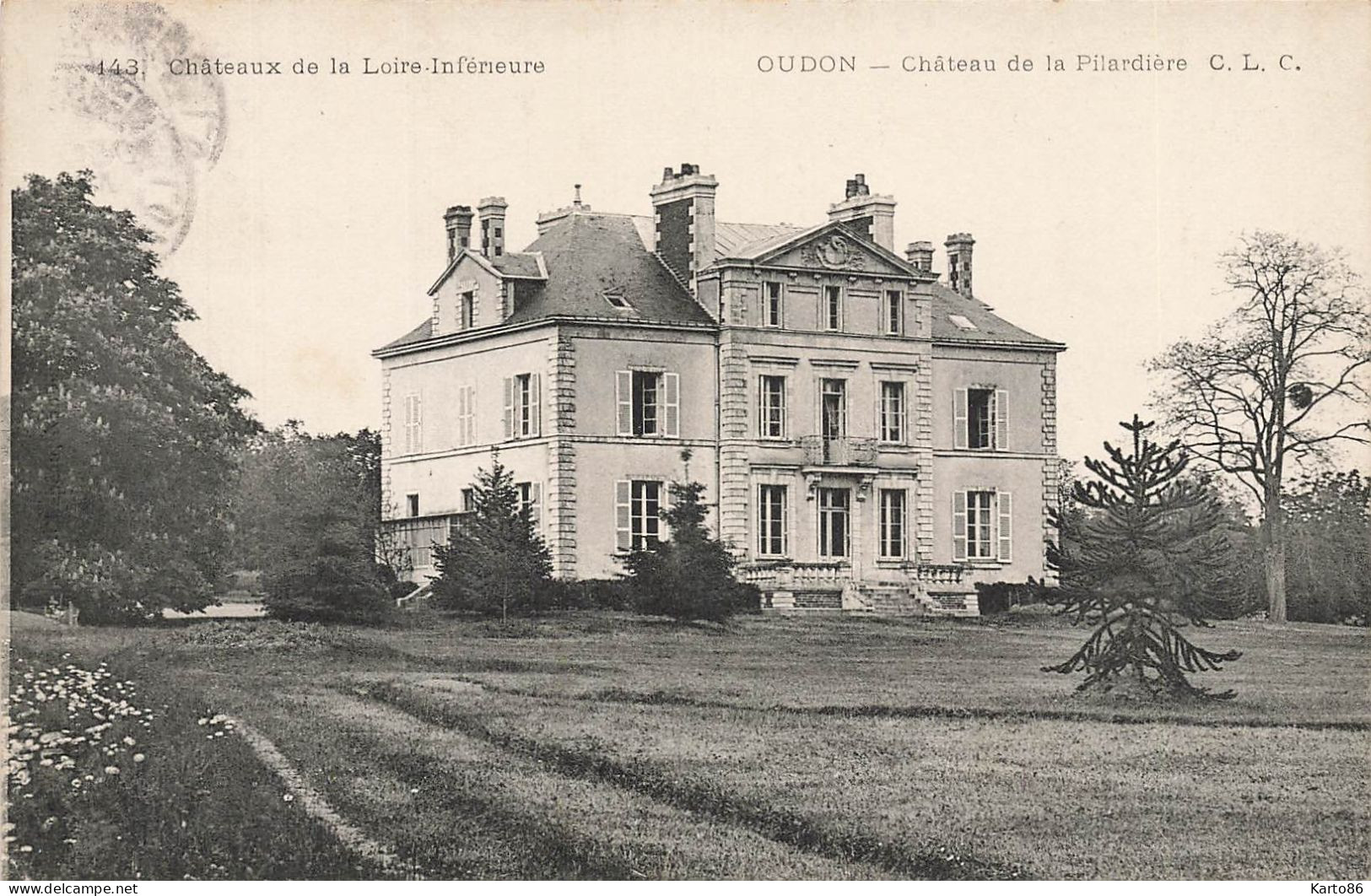 Oudon * Le Château De La Pilardière * Châteaux De La Loire Inférieure N°143 - Oudon