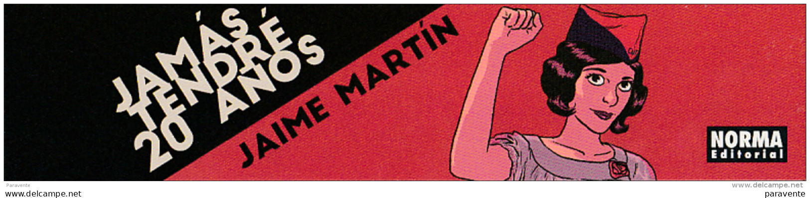 Marque Page BD Editions Espagnoles NORMA Par MARTIN JAIME Pour JAMAS TENDRE 20 ANOS - Bookmarks