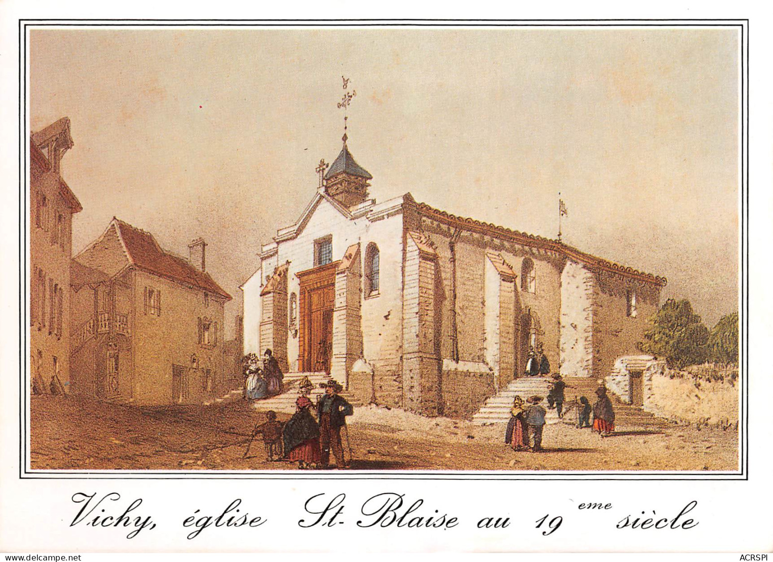 VICHY Au 19e Siecle Vieille Gravure  église St Blaise  23 (scan Recto Verso)PFRCR00085P - Vichy