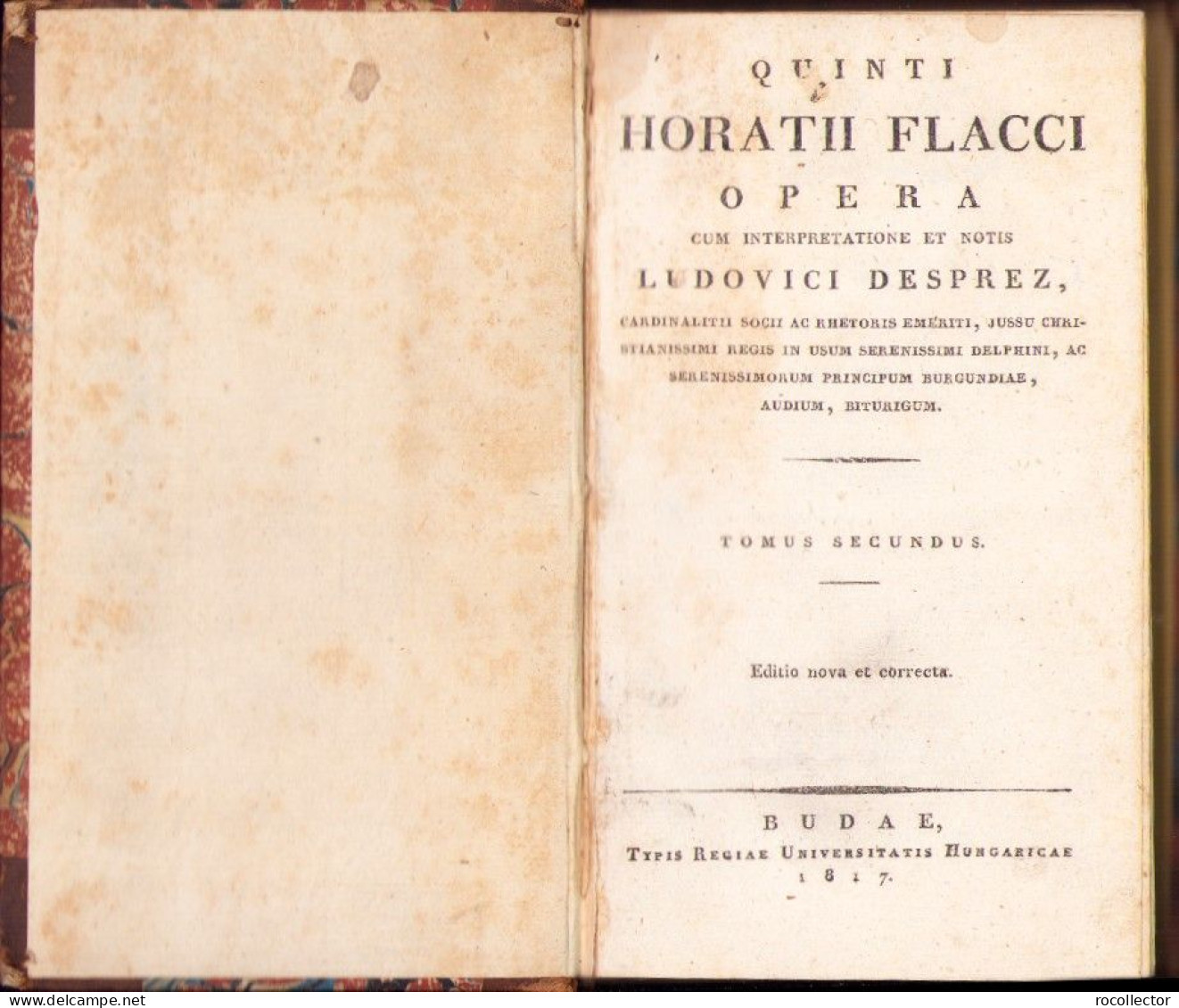 Quinti Horatii Flacci Opera Cum Interpretatione Et Notis Ludovici Desprez 1817 Budae 655SPN - Alte Bücher