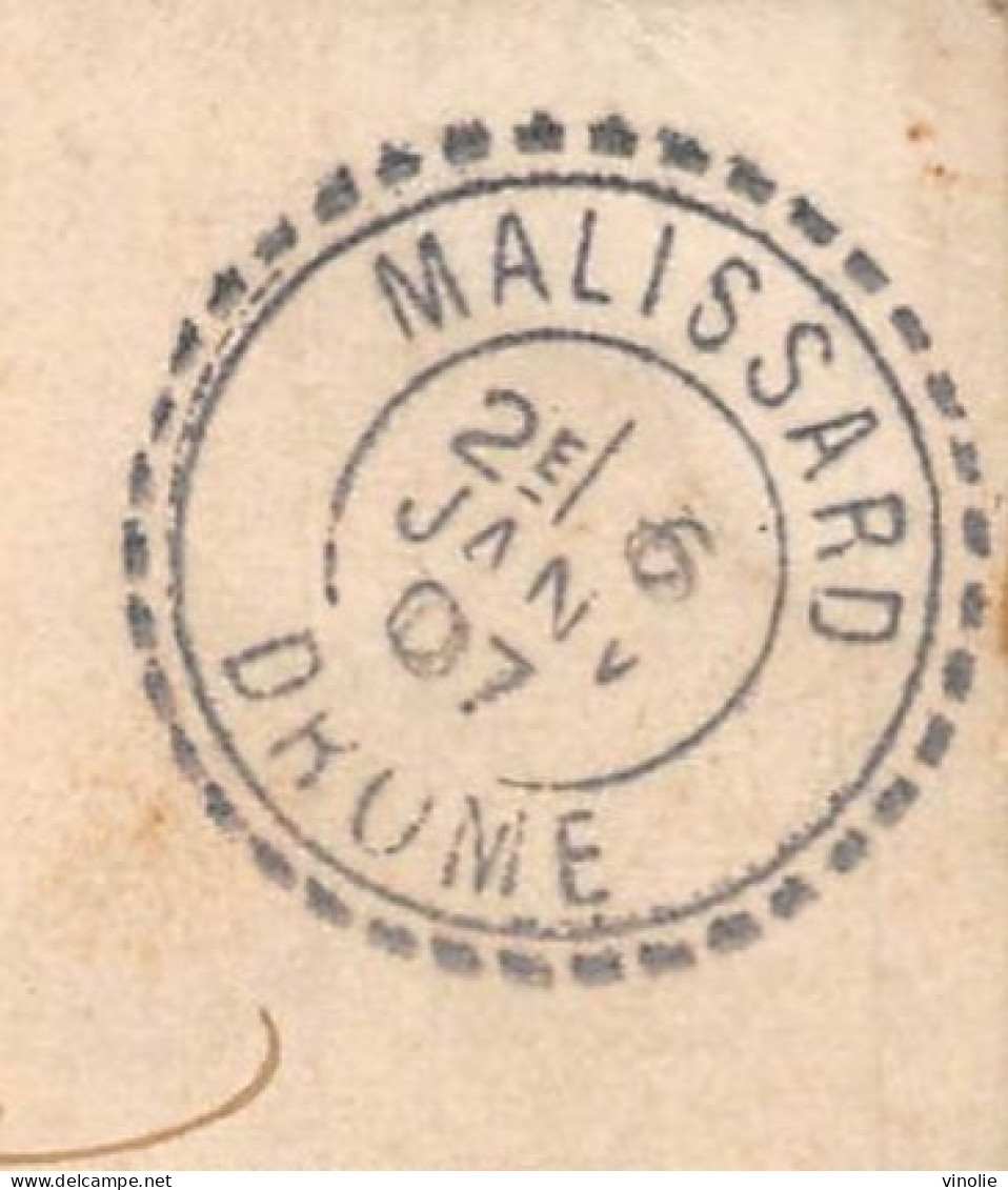 24-4040 : OBLITERATION. MALISSARD. DROME. 6 JANVIER 1907 - 1877-1920: Période Semi Moderne