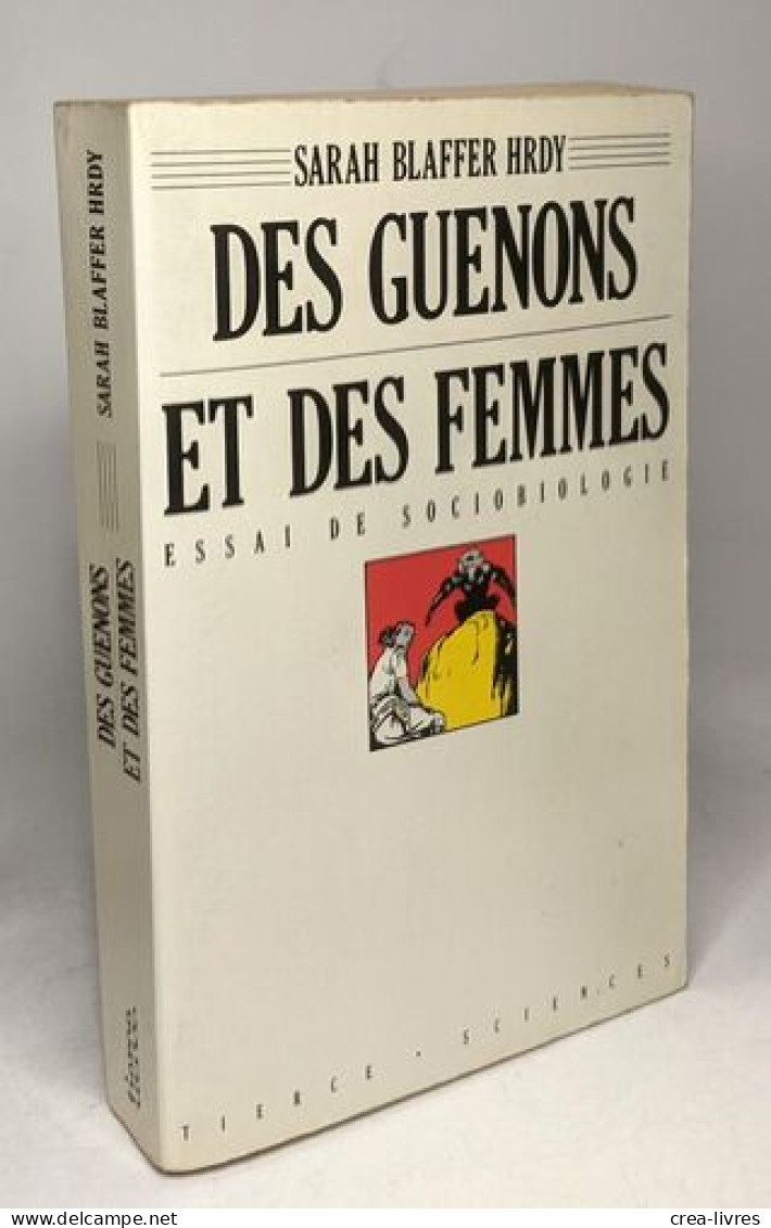 Des Guenons Et Des Femmes - Essai De Sociologie - Psicologia/Filosofia