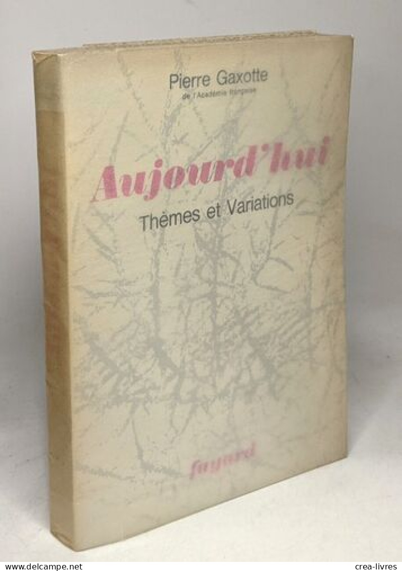 Aujourd'hui Thèmes Et Variations - Sonstige & Ohne Zuordnung