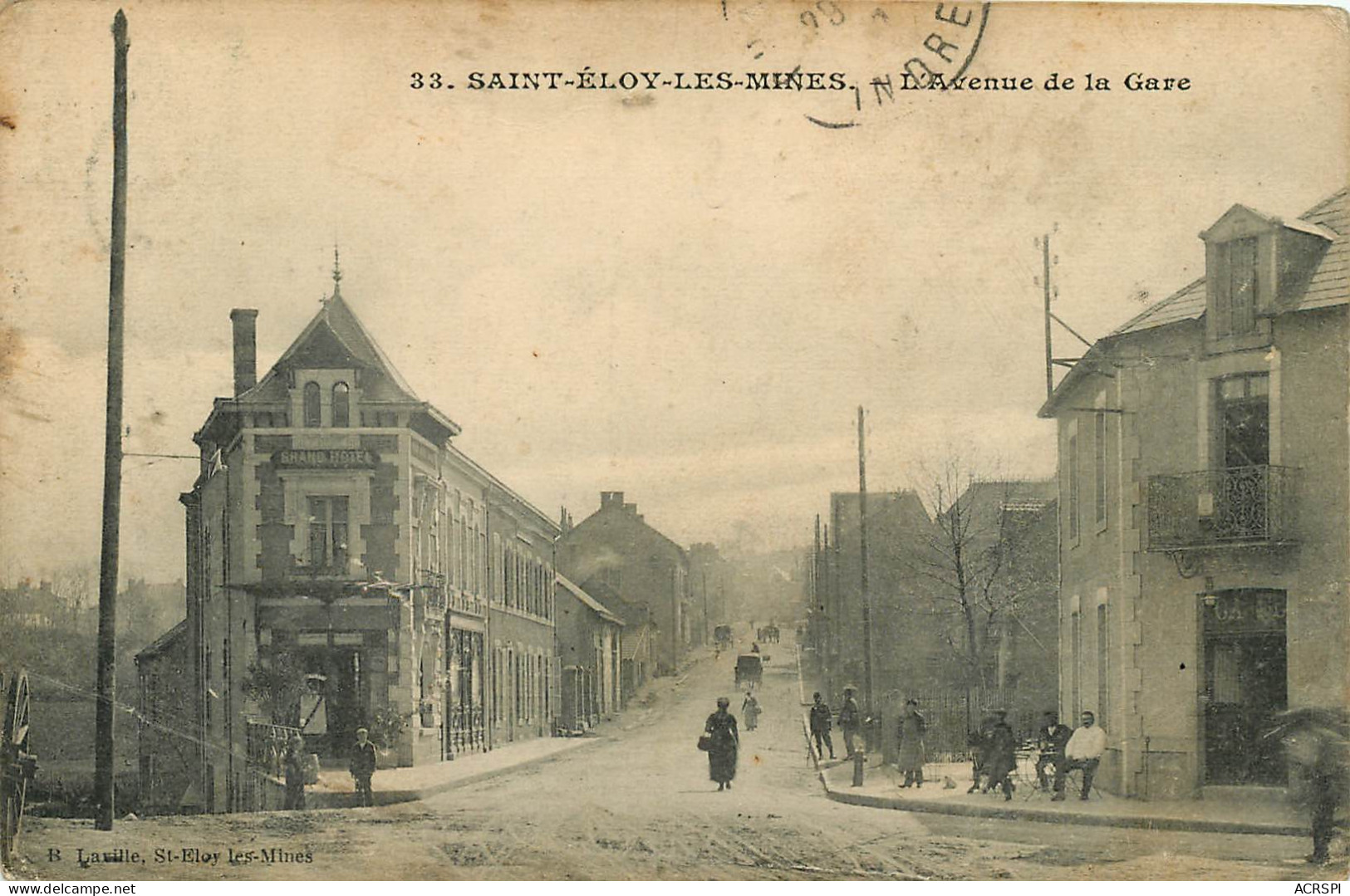 Saint Eloy Les Mines - Avenue De La Gare, Le Grand Hôtel Taurant Et Le Bar En Face  (scan Recto-verso) PFRCR00062 P - Saint Eloy Les Mines