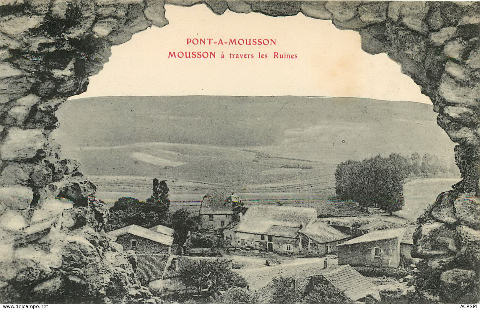 Pont A Mousson Vue Sur Le Village De Mousson Prise A Travers Les Ruines Carte Vierge  (scan Recto-verso) PFRCR00061 P - Pont A Mousson