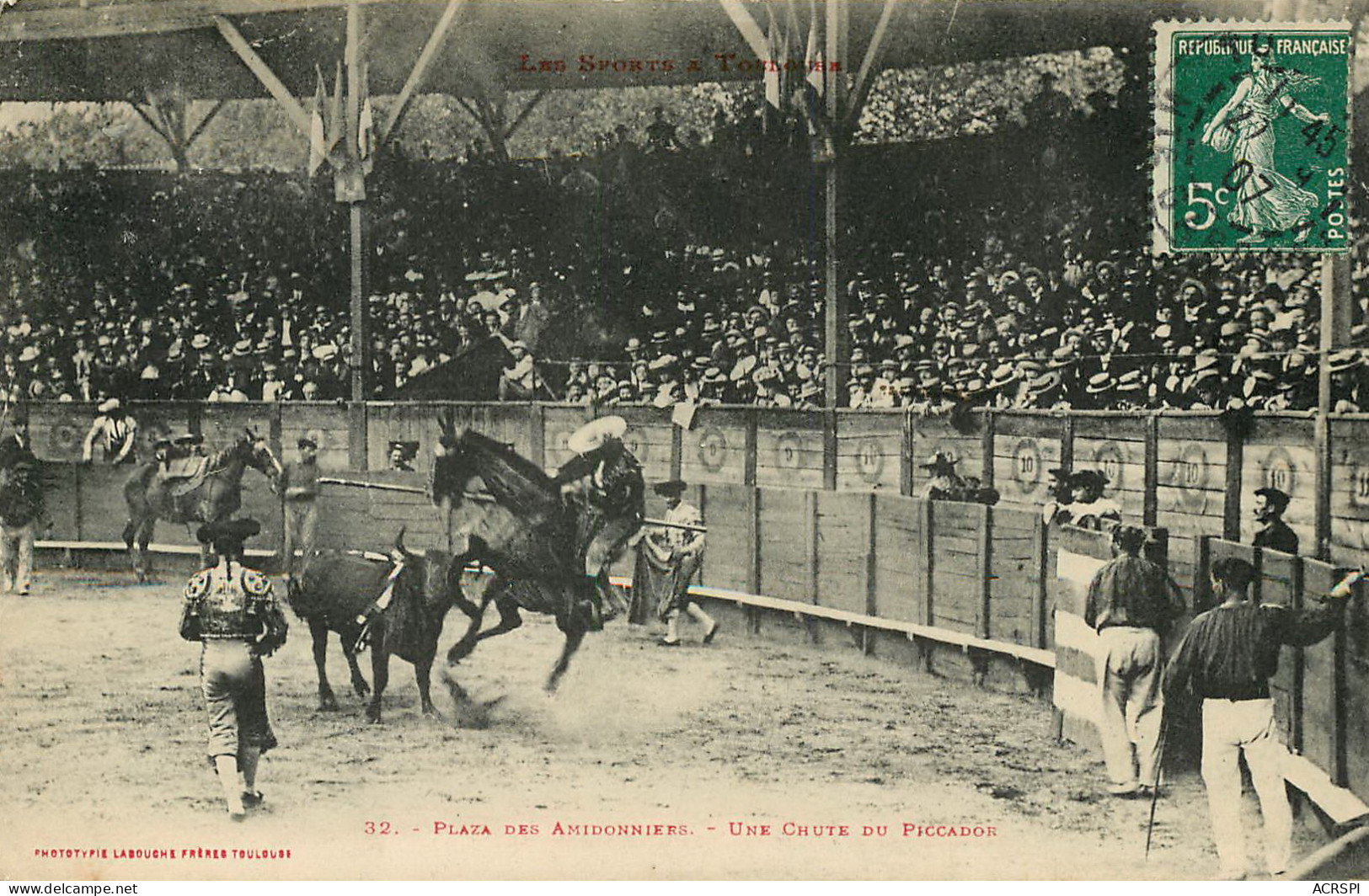 LES SPORTS A TOULOUSE - 32 - PLAZA DES AMIDONNIERS - UNE CHUTE DU PICCADOR  (scan Recto-verso) PFRCR00059 P - Toulouse