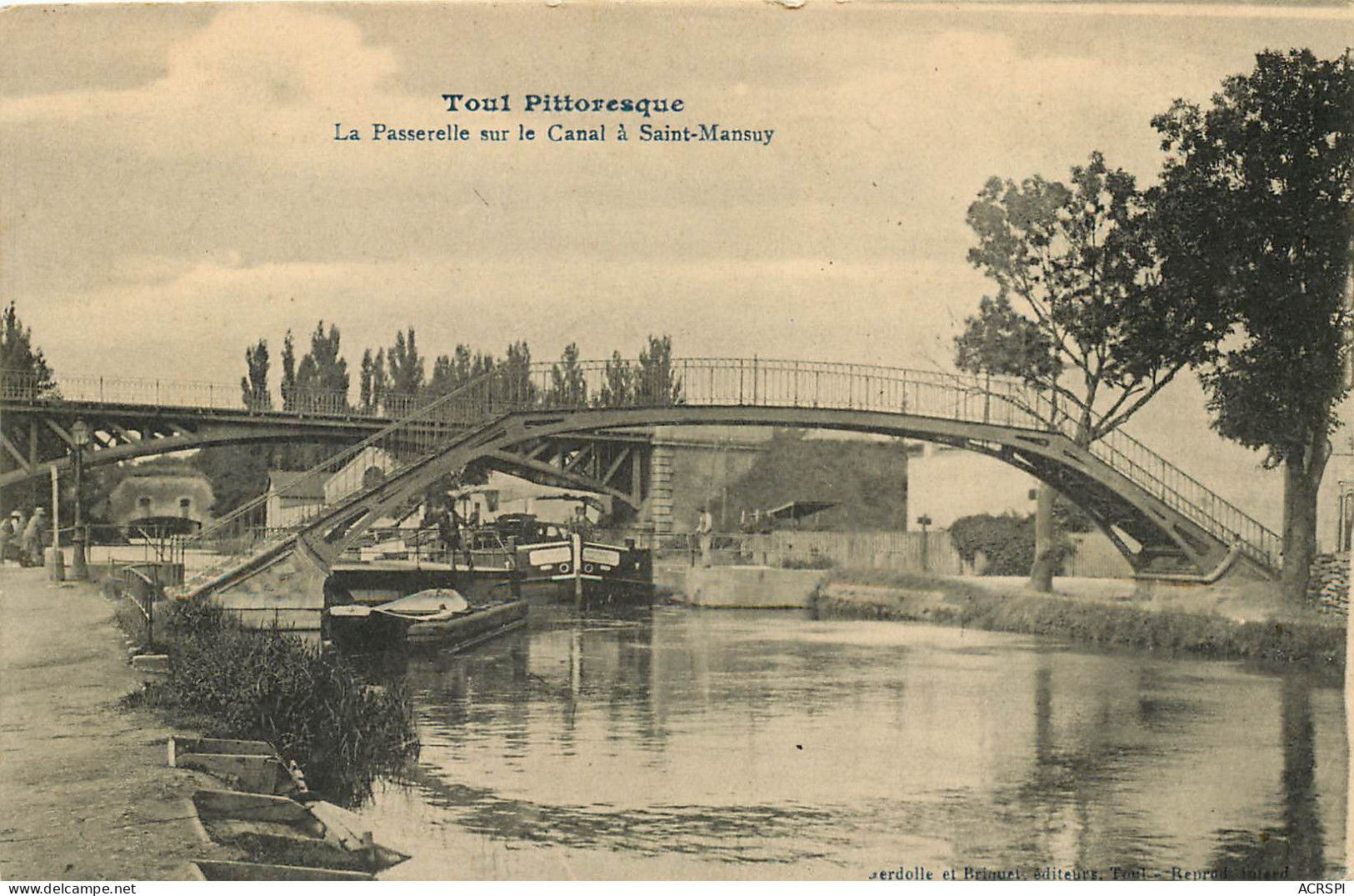 TOUL - La Passerelle Sur Le Canal à Saint Mansuy   (scan Recto-verso) PFRCR00051 P - Toul