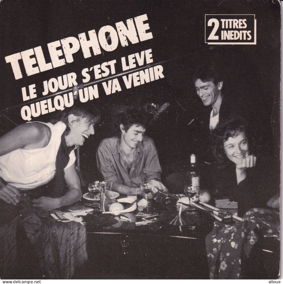 TELEPHONE - FR SG - LE JOUR S'EST LEVE + 1 - Autres - Musique Française