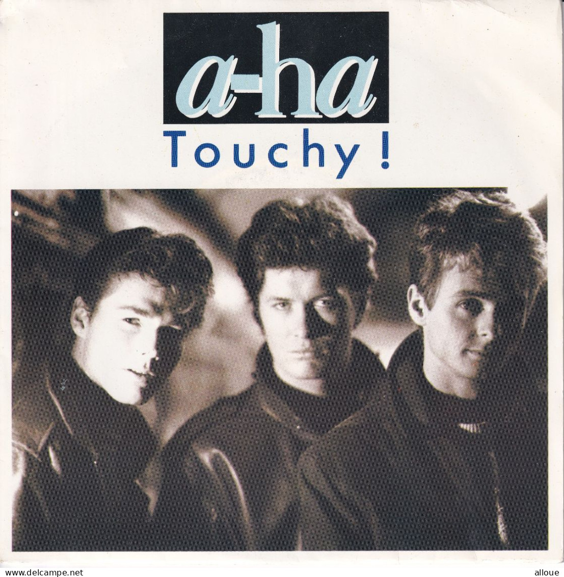 A-HA - FR  SG - TOUCHY ! + 1 - Disco, Pop