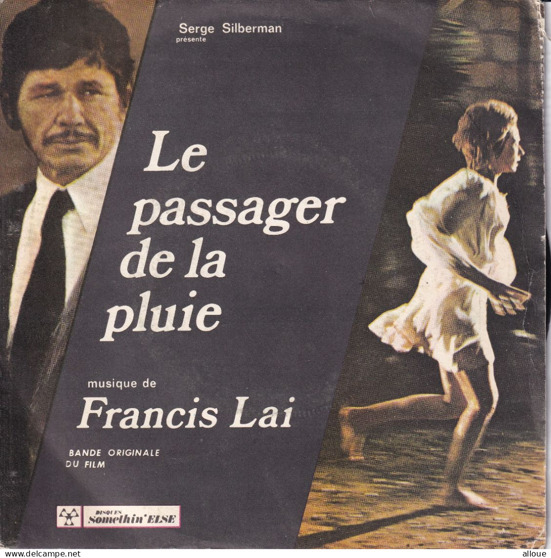 LE PASSAGER DE LA PLUIE PAR SEVERINE - MUSIQUE DE FRANCIS LAI - FR SG - LE JOUR S'EST LEVE + 1 - Filmmusik