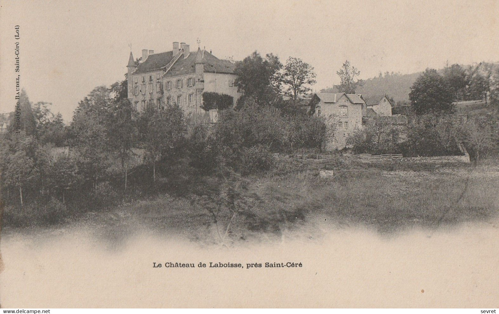 SAINT-CERE. - Le Château De Laboisse. Carte Pas Courante - Saint-Céré
