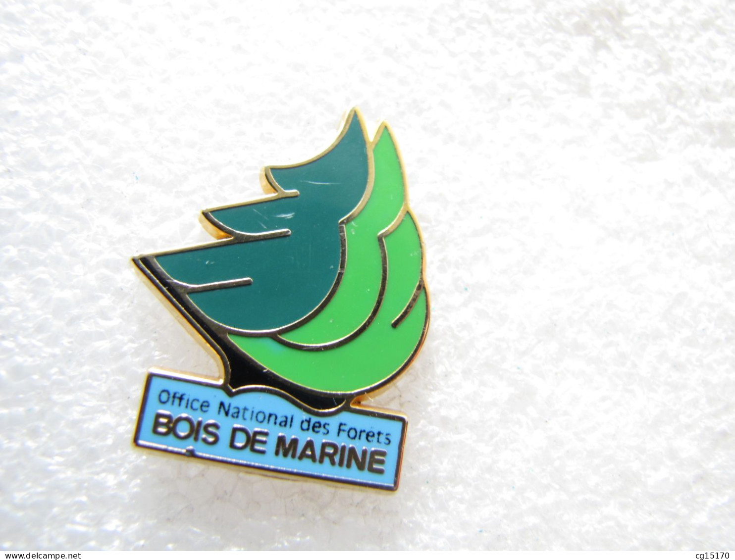 PIN'S   BOIS DE MARINE   OFFICE NATIONAL DES FORÊTS  Zamak - Andere & Zonder Classificatie