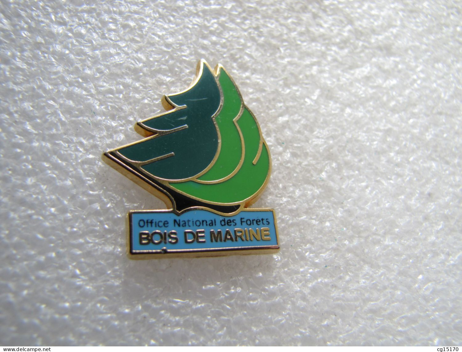 PIN'S   BOIS DE MARINE   OFFICE NATIONAL DES FORÊTS  Zamak - Autres & Non Classés