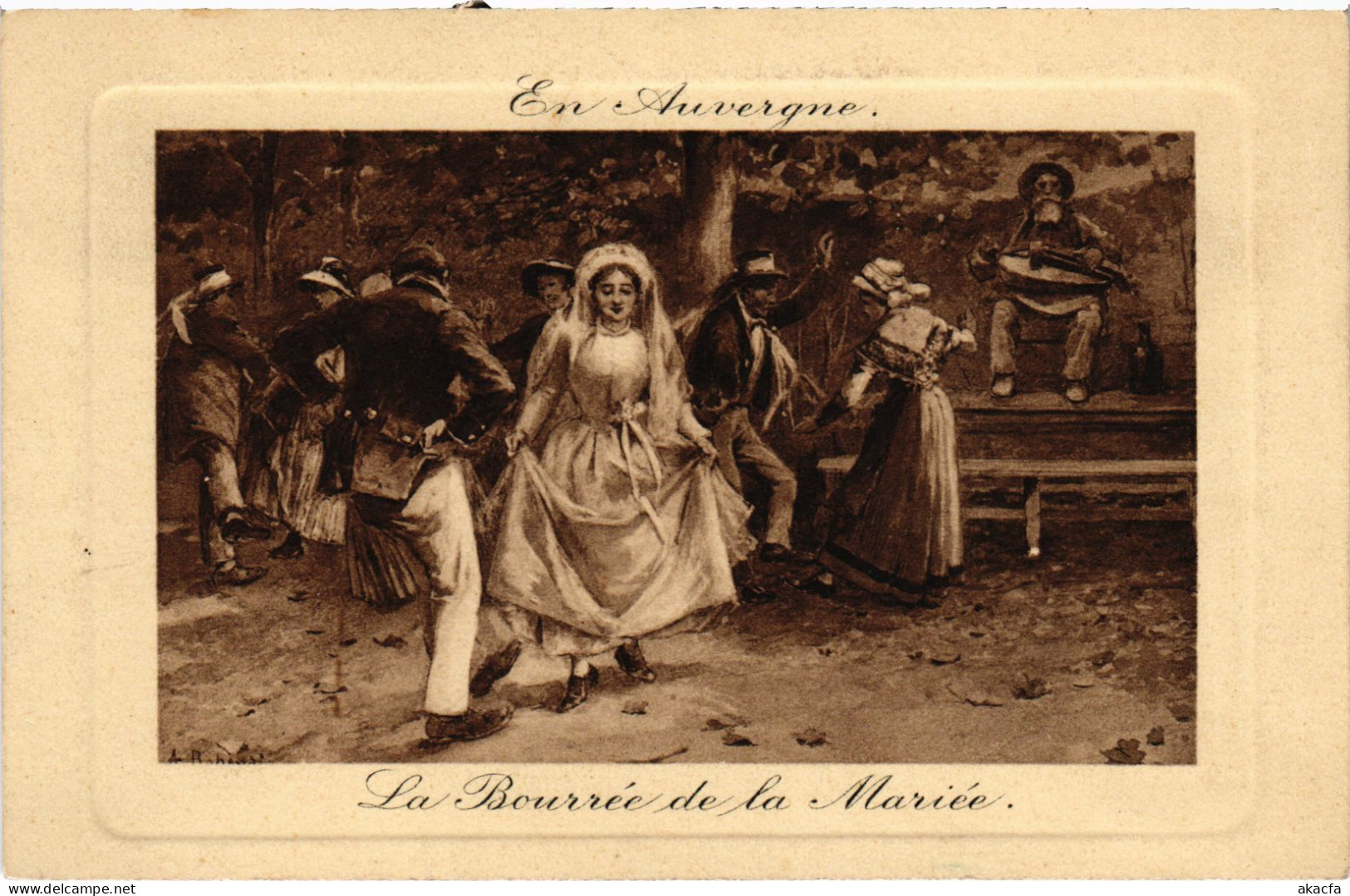CPA AK En Auvergne - La Bourree De La Mariee ARTIST SIGNED (1387571) - 1900-1949