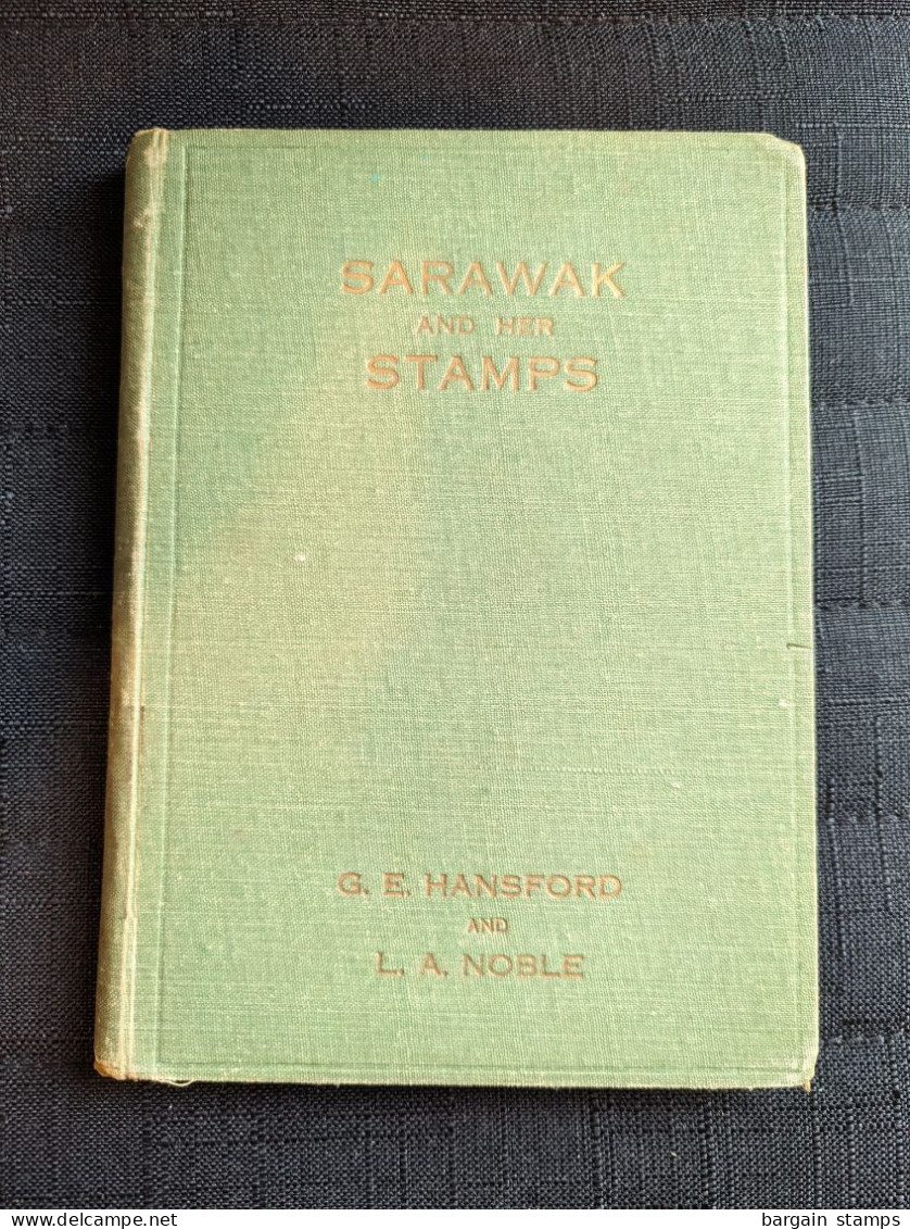 Sarawak And Her Stamps - Hansford And Noble - 1935 - Handbooks