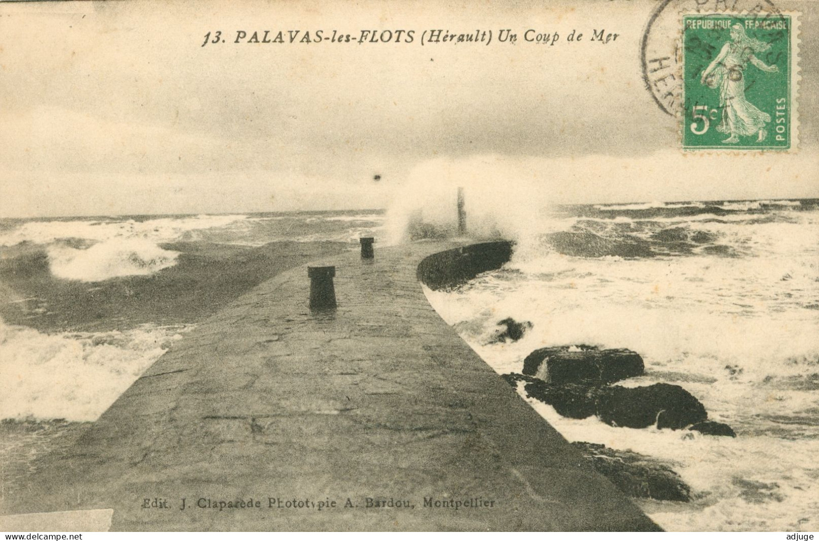 CPA-34- PALAVAS-LES-FLOTS _1910** Un Coup De Mer - Edit. Claparede, Phototypie Bardou N°13 * 2 Scans - Palavas Les Flots