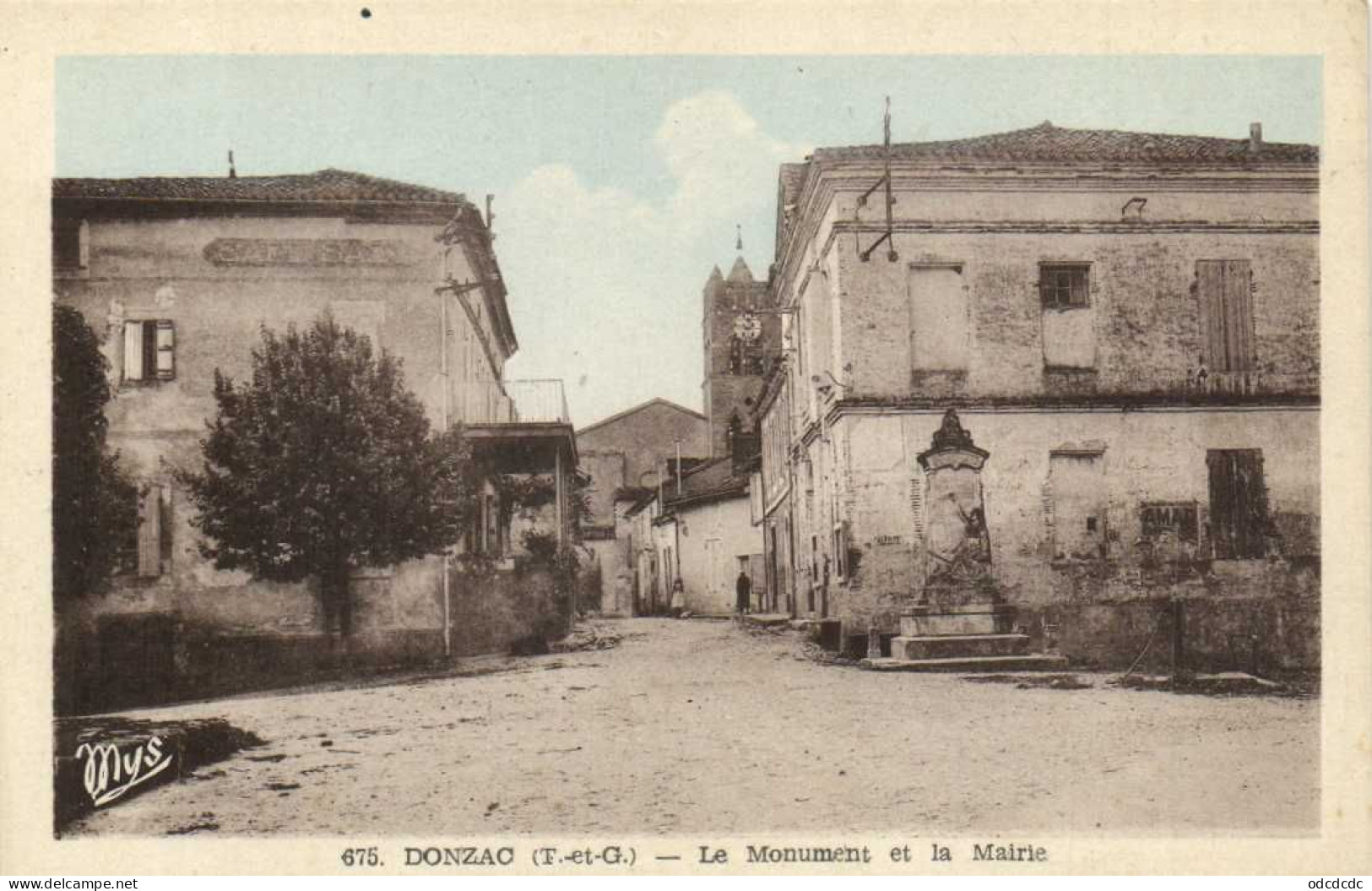 DONZAC ( T Et G) Le Monument Aux Morts Et La Mairie  RV - Autres & Non Classés