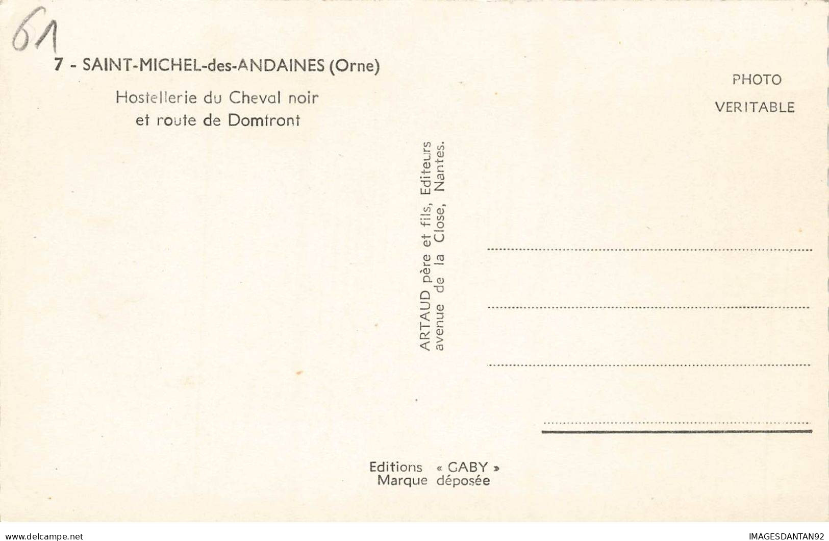 61 SAINT MICHEL DES  ANDAINES AA#DC281 HOSTELLERIE DU CHEVAL NOIR ET ROUTE DE DOMTRONT - Other & Unclassified