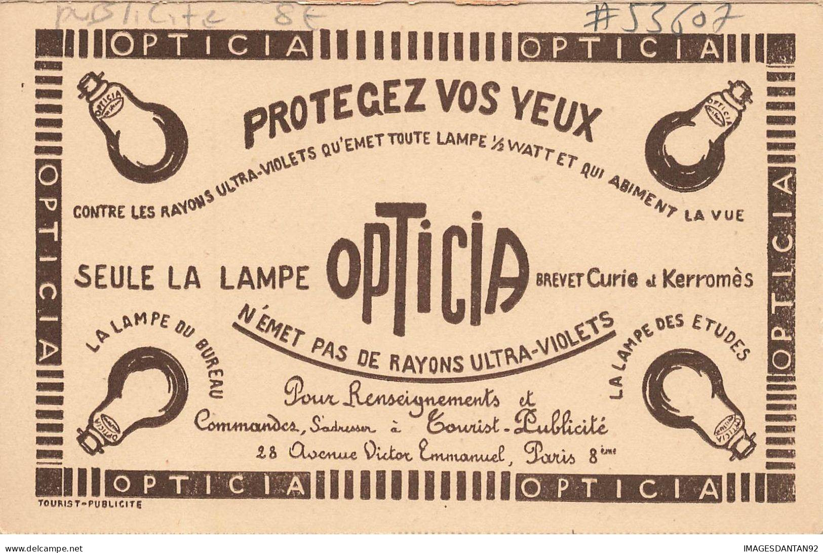 PUBLICITE #MK53607 LA LAMPE OPTICIA PROTEGEZ VOS YEUX A PARIS 75008 - Werbepostkarten