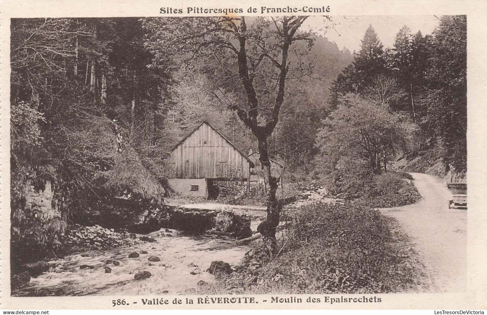 FRANCE - Sites Pittoresques De Franche Comté - Vallée De La Réverotte - Moulin Des Epaisrochets - Carte Postale Ancienne - Pontarlier