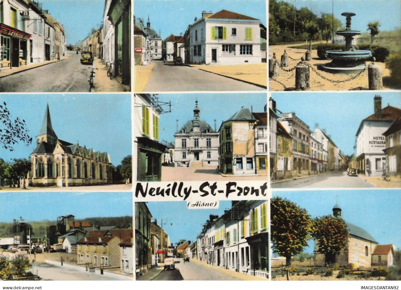 02 NEUILLY SAINT FRONT AE#DC009 SON EGLISE SA FONTAINE SES MAGASINS SON HOTEL RESTAURANT - Other & Unclassified