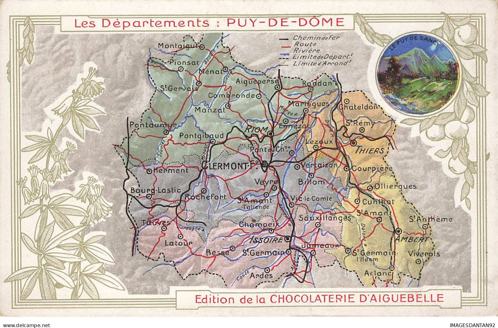 CHROMOS AG#MK985 LES DEPARTEMENTS PUY DE DOME AUVERGNE PLAN CHOCOLATERIE D AIGUEBELLE - Aiguebelle