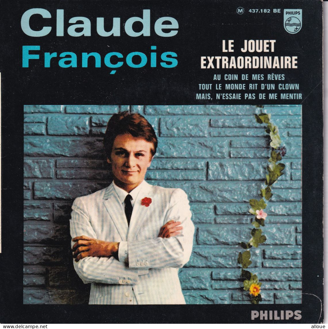 CLAUDE FRANCOIS - FR EP - LE JOUET EXTRAORDINAIRE + 3 - Autres - Musique Française