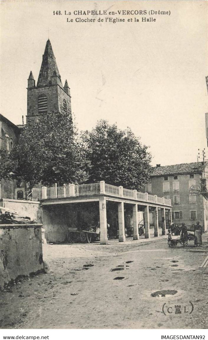 26 LA CHAPELLE EN VERCORS AI#DC205 LE CLOCHER DE L EGLISE ET LA HALLE CHARIOTS - Other & Unclassified