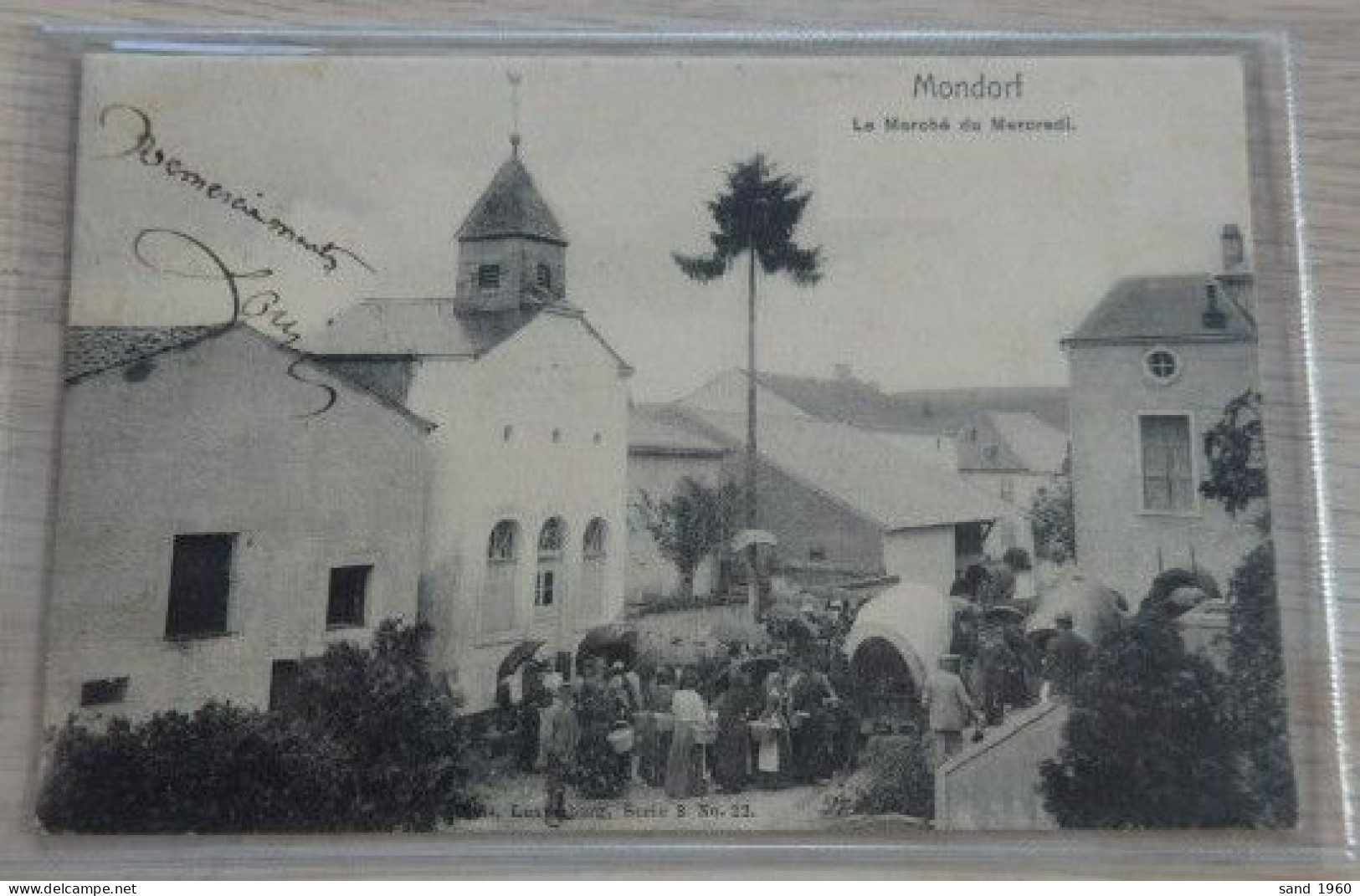 Mondorf "Luxembourg" - Le Marché Du Mercredi - Luxembourg. Série: 3. N° 22. - Circulé: 1903 - Voir 2 Scans - Bad Mondorf