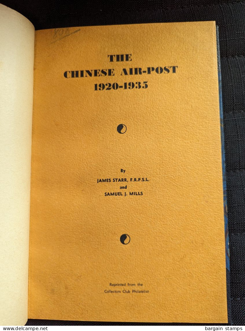 The Chinese Air-post - 1920-1935 - James Starr And Samuel J. Mills -	Reprinted From The Collectors Club Philatelist	1937 - Handbooks