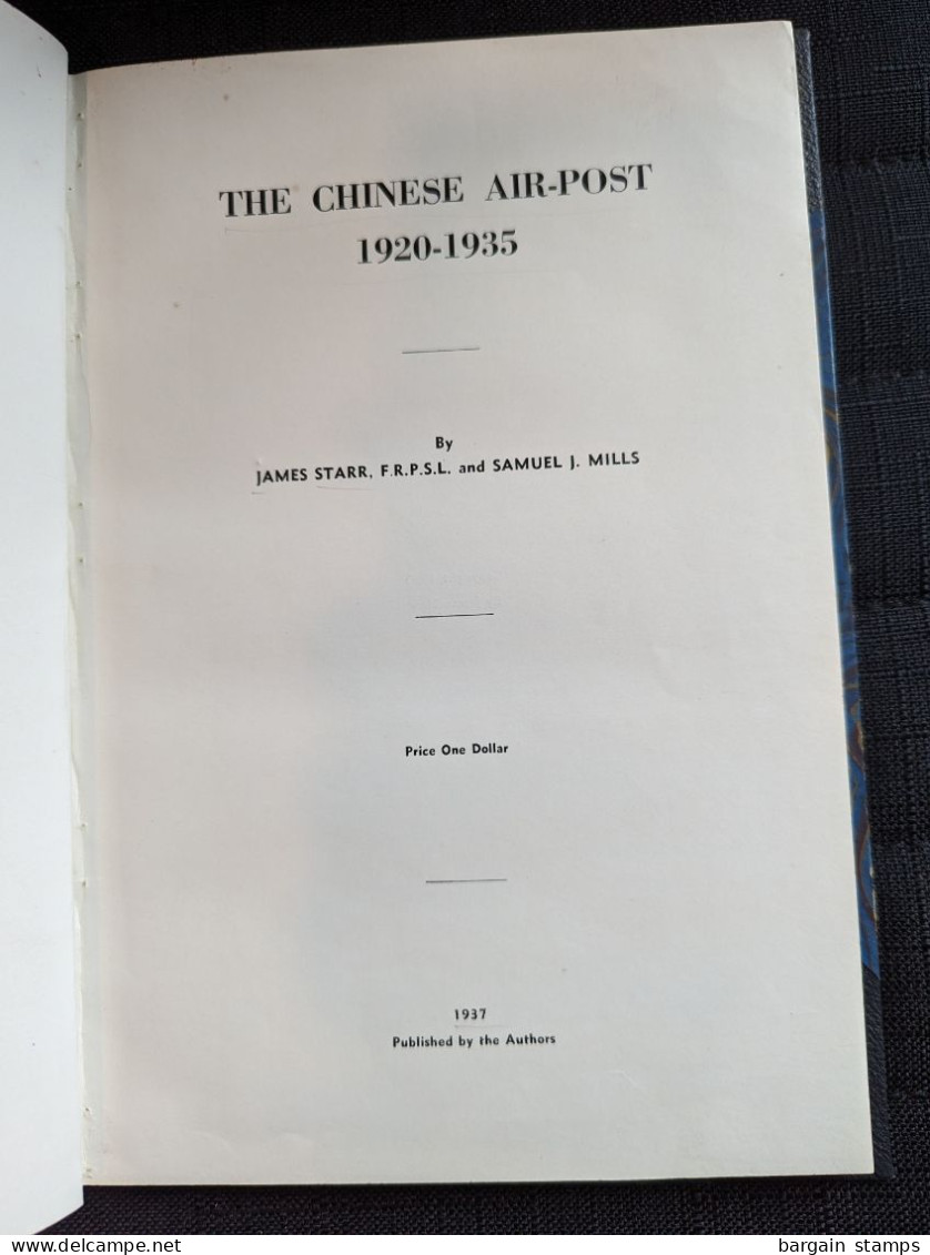 The Chinese Air-post - 1920-1935 - James Starr And Samuel J. Mills -	Reprinted From The Collectors Club Philatelist	1937 - Guides & Manuels