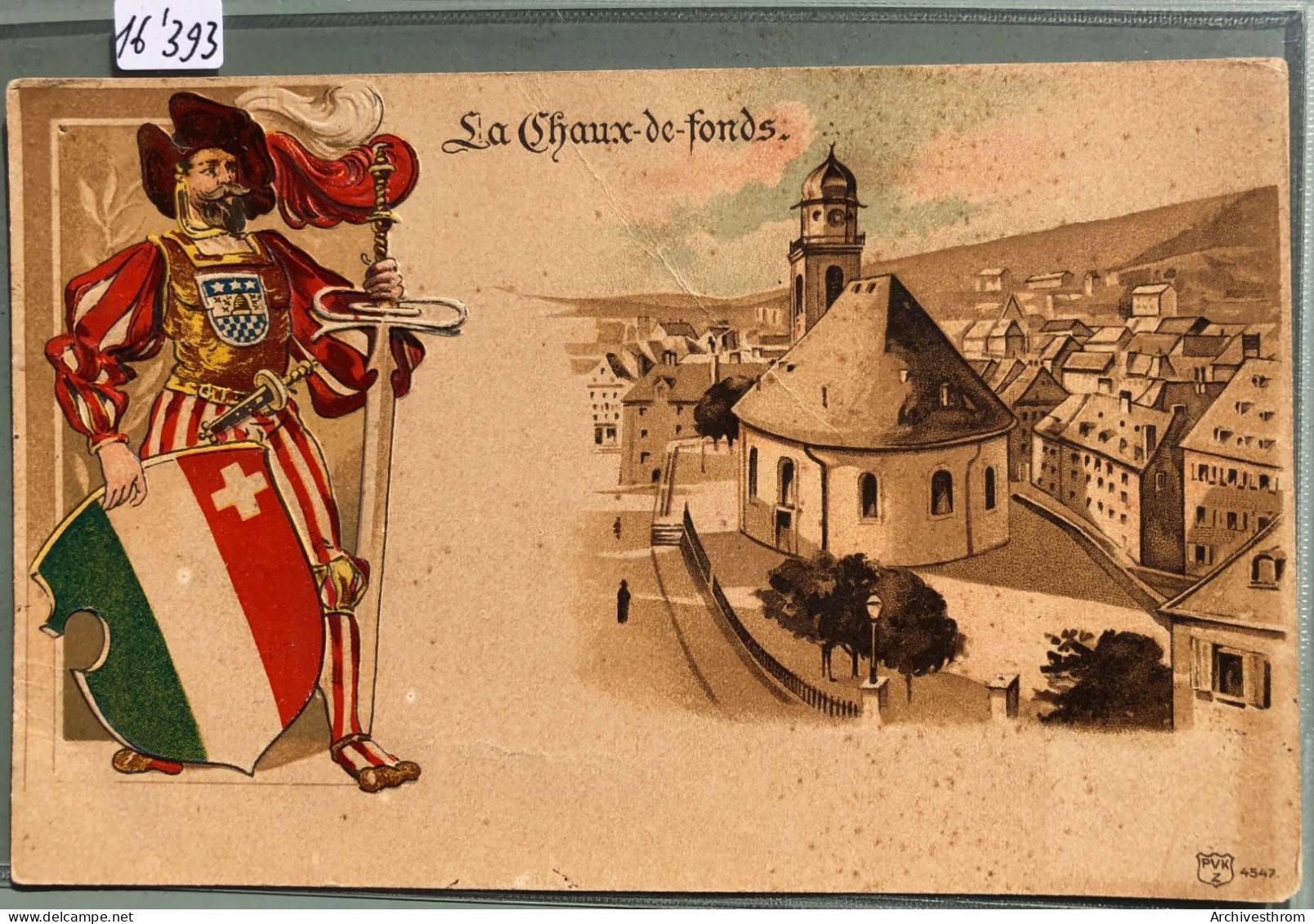 La Chaux-de-fonds - L'église Et Un Soldat Suisse Chaux-de-fonnier Lansquenet En Relief - Pli (16'393) - La Chaux-de-Fonds