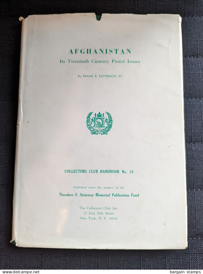 Afghanistan Its Twenteth Century Postal Issues - Frank E. Patterson - The Collectors Club N.Y. - 1964 - Signed - Handboeken