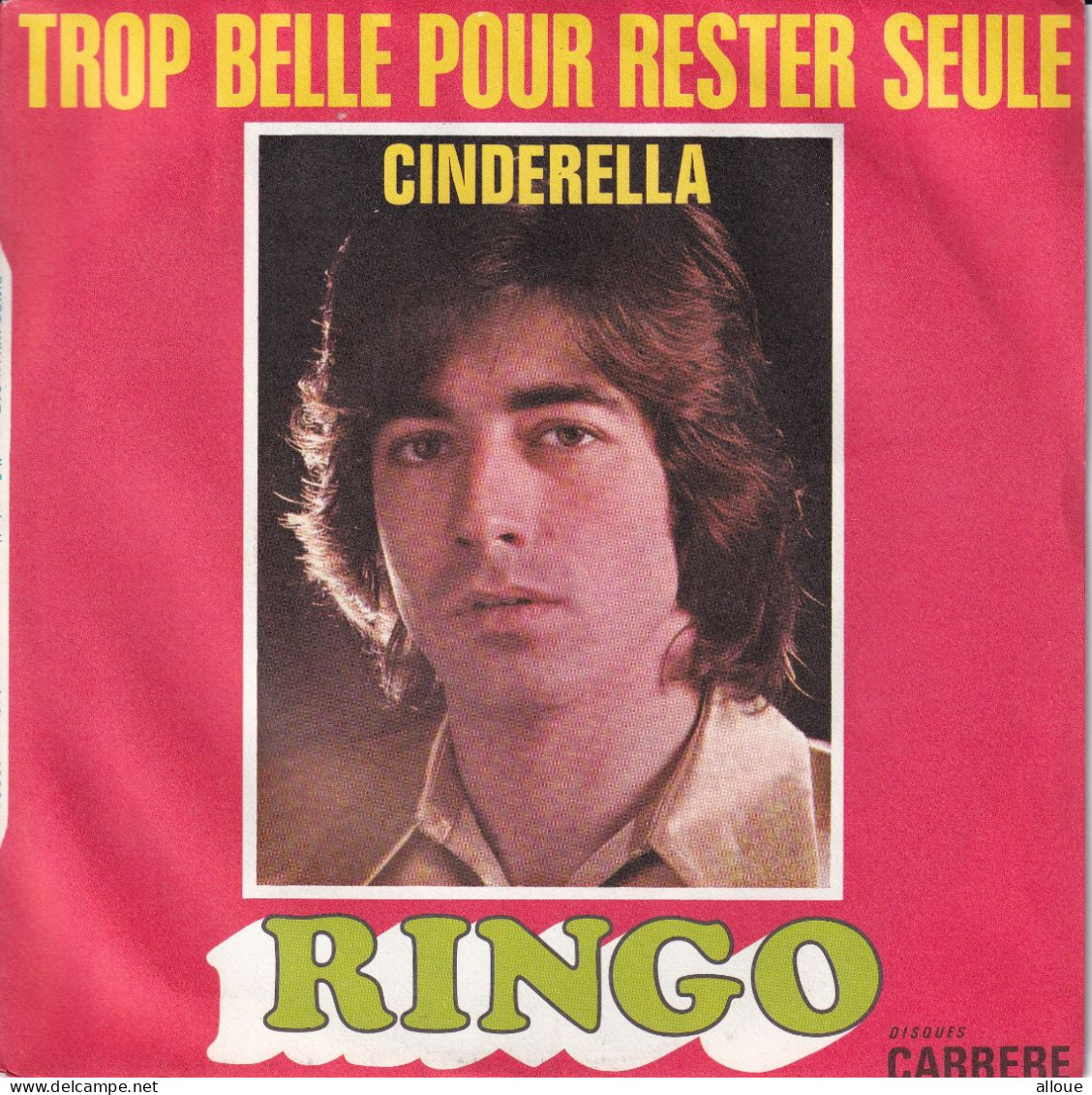 RINGO - FR SP - TROP BELLE POUR RESTER SEULE + 1 - Autres - Musique Française