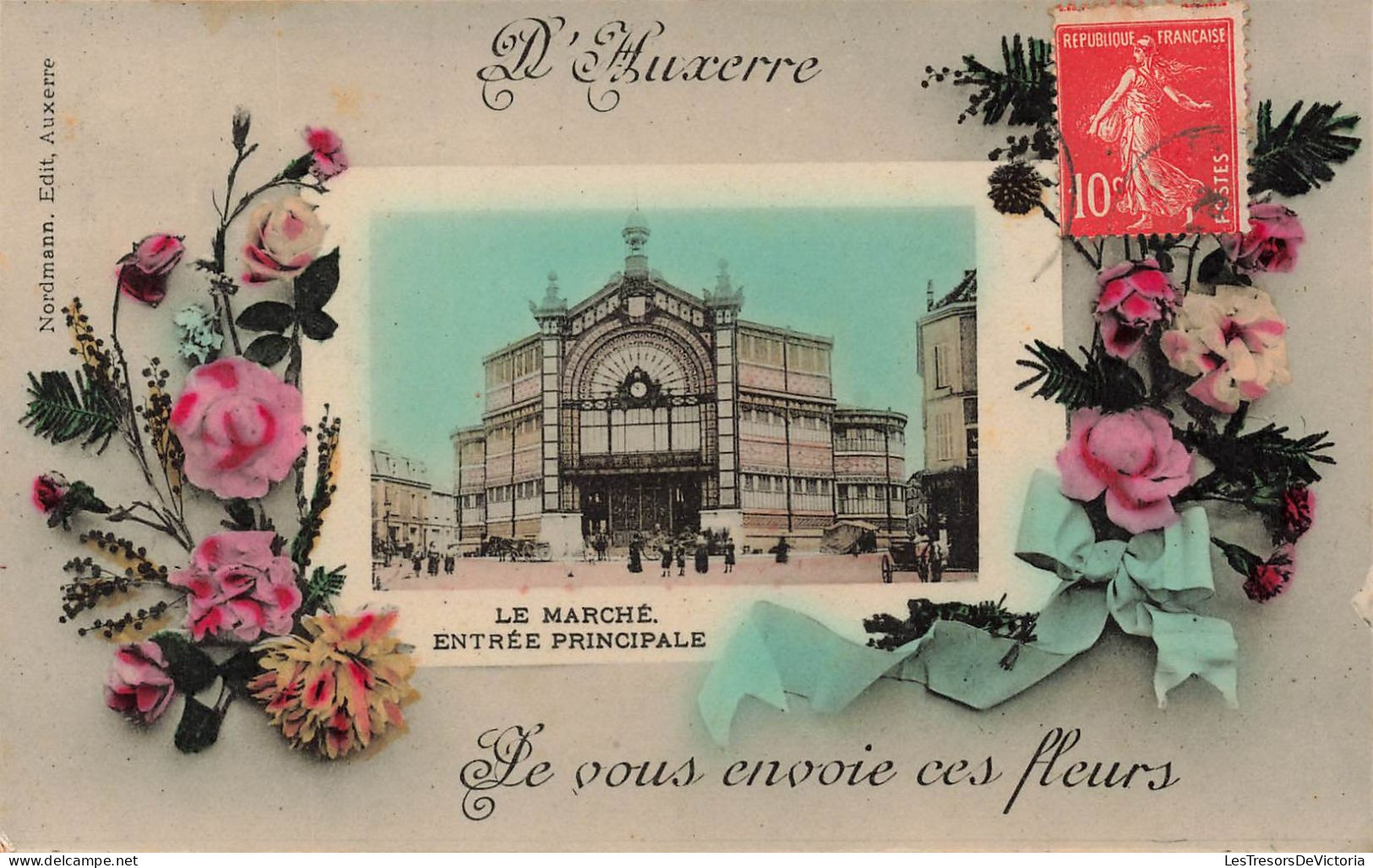 FRANCE - D'Auxerre - Le Marché Entrée Principale - Je Vous Envoie Ces Fleurs - Carte Postale Ancienne - Auxerre