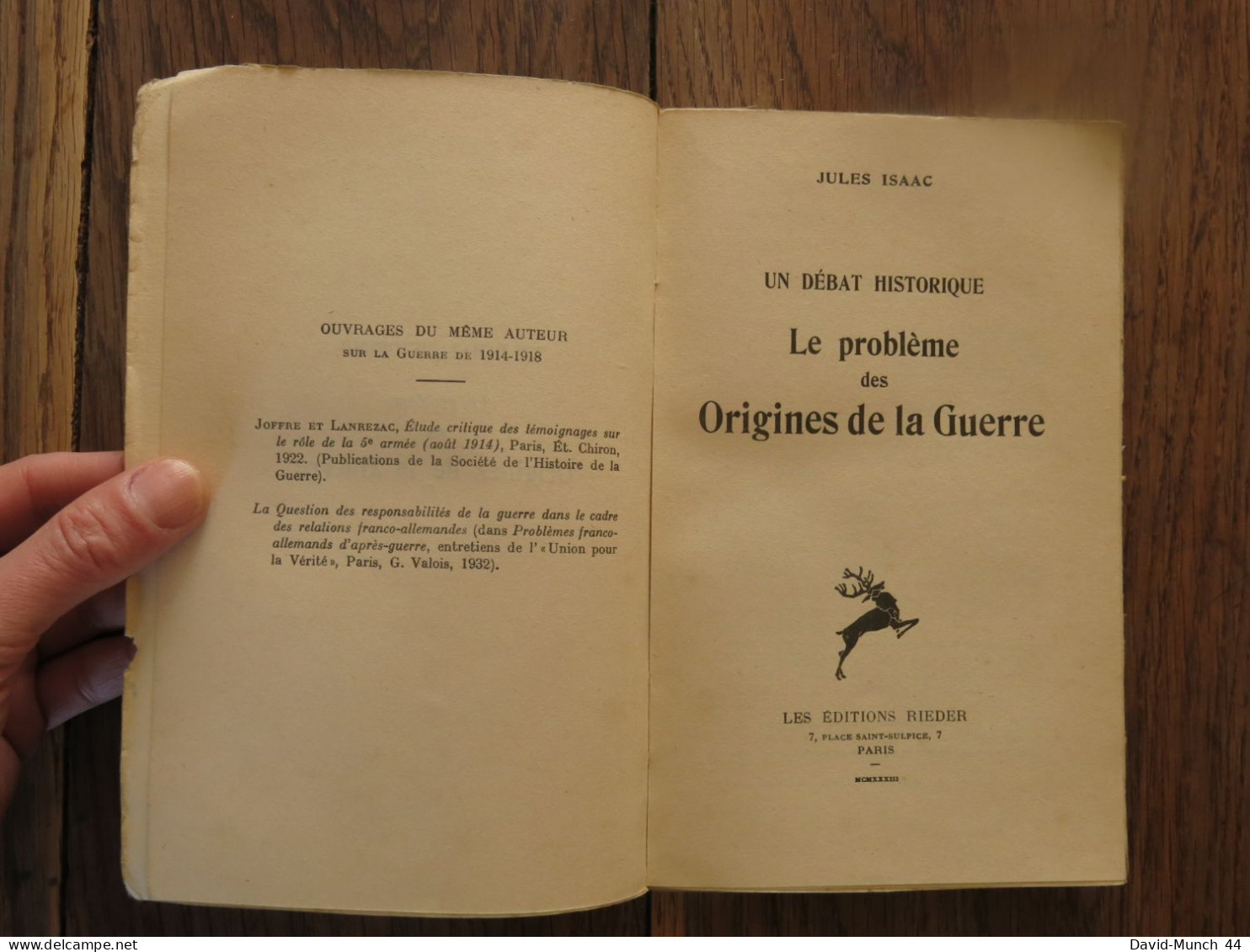 Un Débat Historique, 1914 Le Problème Des Origines De La Guerre De Jules Isaac. Rieder, éditeur, Paris. 1933 - 1901-1940