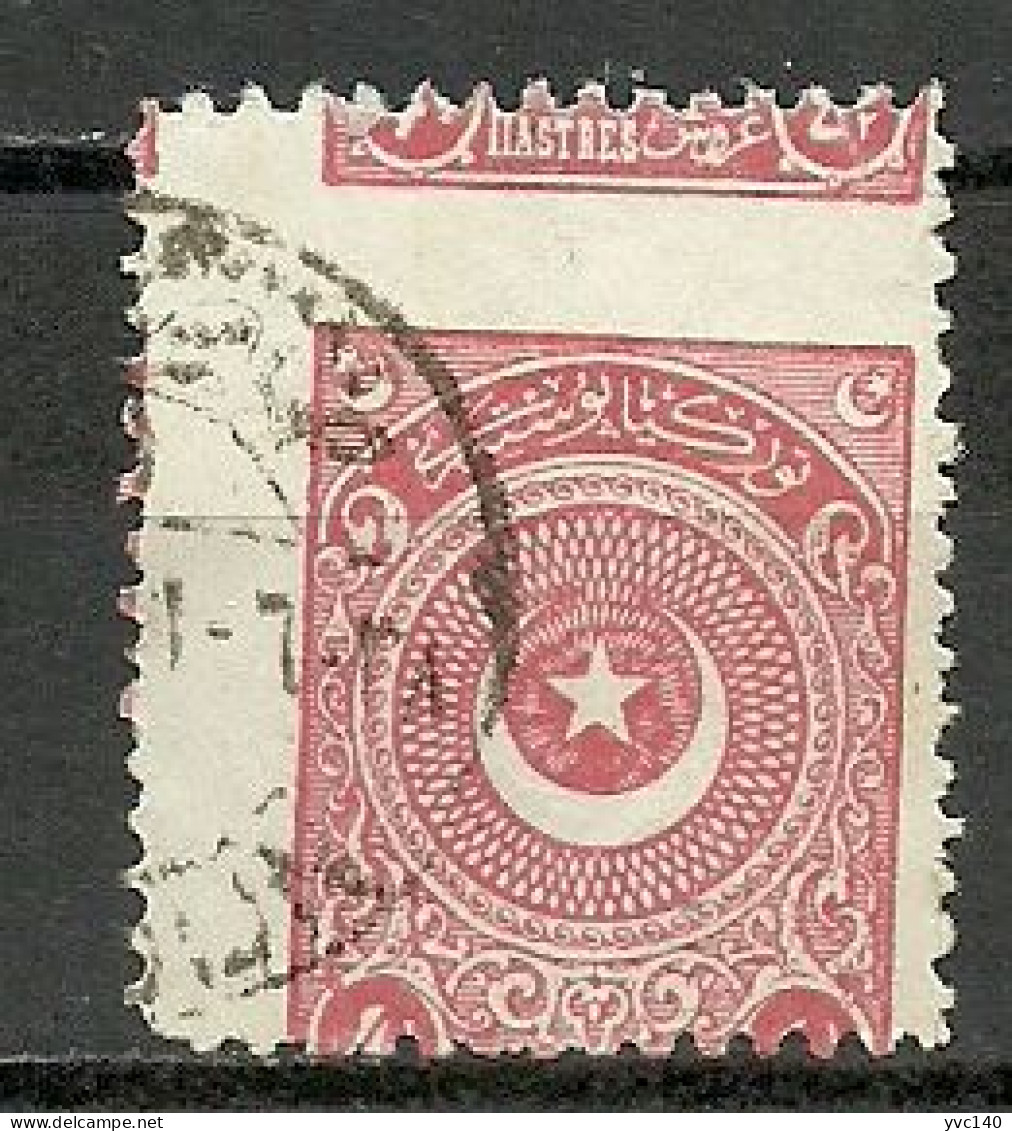 Turkey; 1924 2nd Star&Crescent Issue Stamp 4 1/2 K. "Misplaced Perf." ERROR - Oblitérés