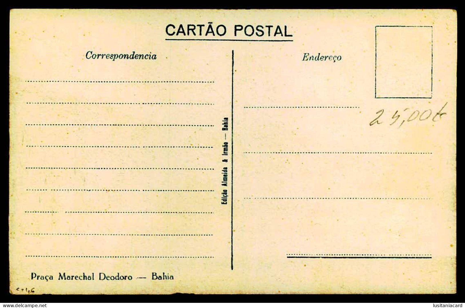 BAHIA - Praça Marechal Deodoro  ( Ed. Almeida & Irmão)  Carte Postale - Salvador De Bahia