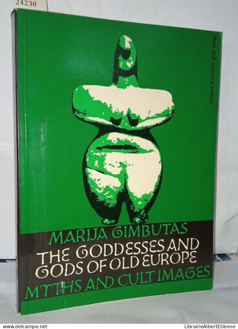 The Goddesses And Gods Of Old Europe: Myths And Cult Images 6500 - 3500 BC - Storia