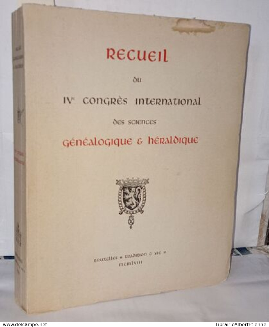 Recueil Du IVe Congrès International Des Sciences Généalogique Et Héraldique - Non Classés