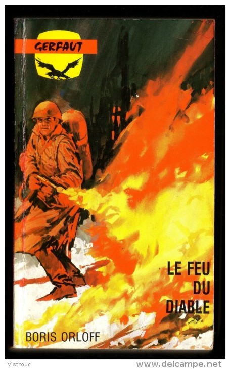 " LE FEU DU DIABLE ", De Boris ORLOFF -  Coll. GERFAUT Guerre  N° 466. - Acción