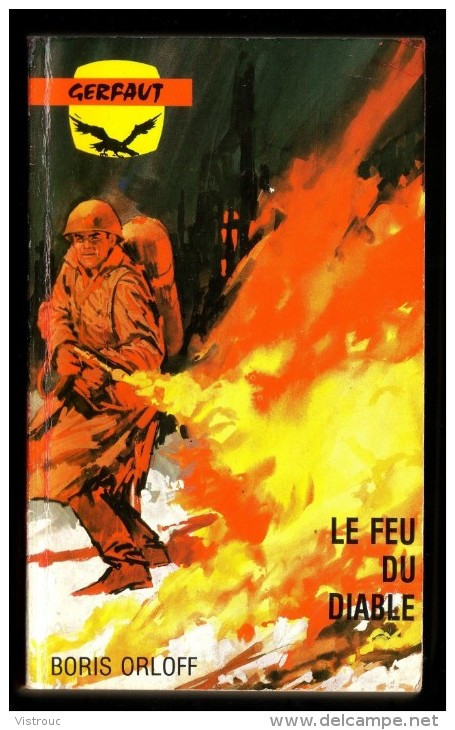 " LE FEU DU DIABLE ", De Boris ORLOFF -  Coll. GERFAUT Guerre  N° 466. - Azione