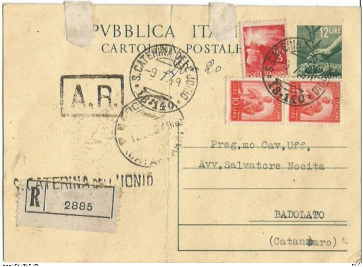 Cartolina Postale Democratica L12 Raccomandata AR Con L10x2 +L3 S.Caterina Ionio 9.7.49 X Badolato CS - Ganzsachen