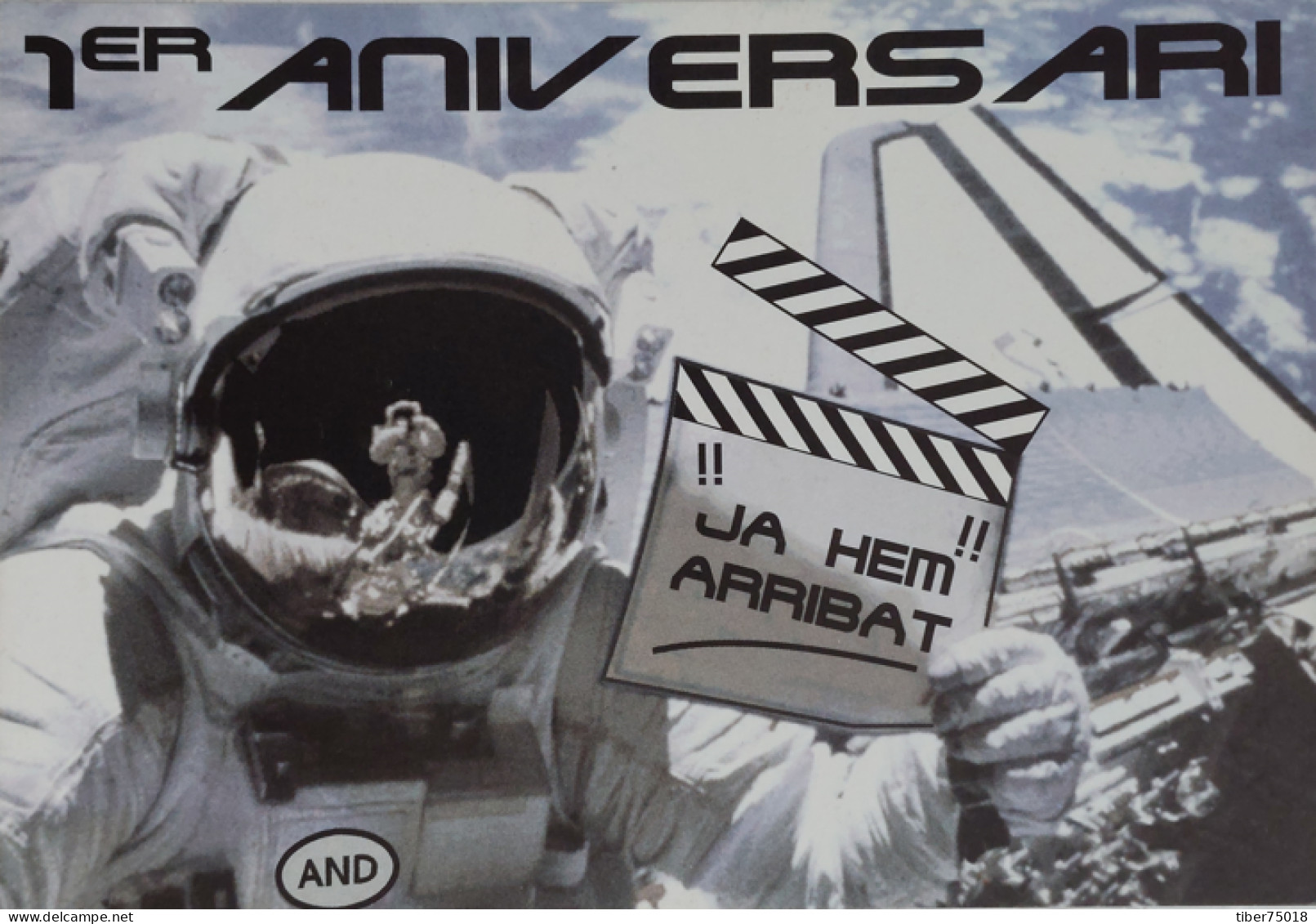 Carte Postale - Gaspar Saludes J.R. (production Film, Cinéma) 1er Aniversari (astronaute - Nasa) Andorra - Reclame