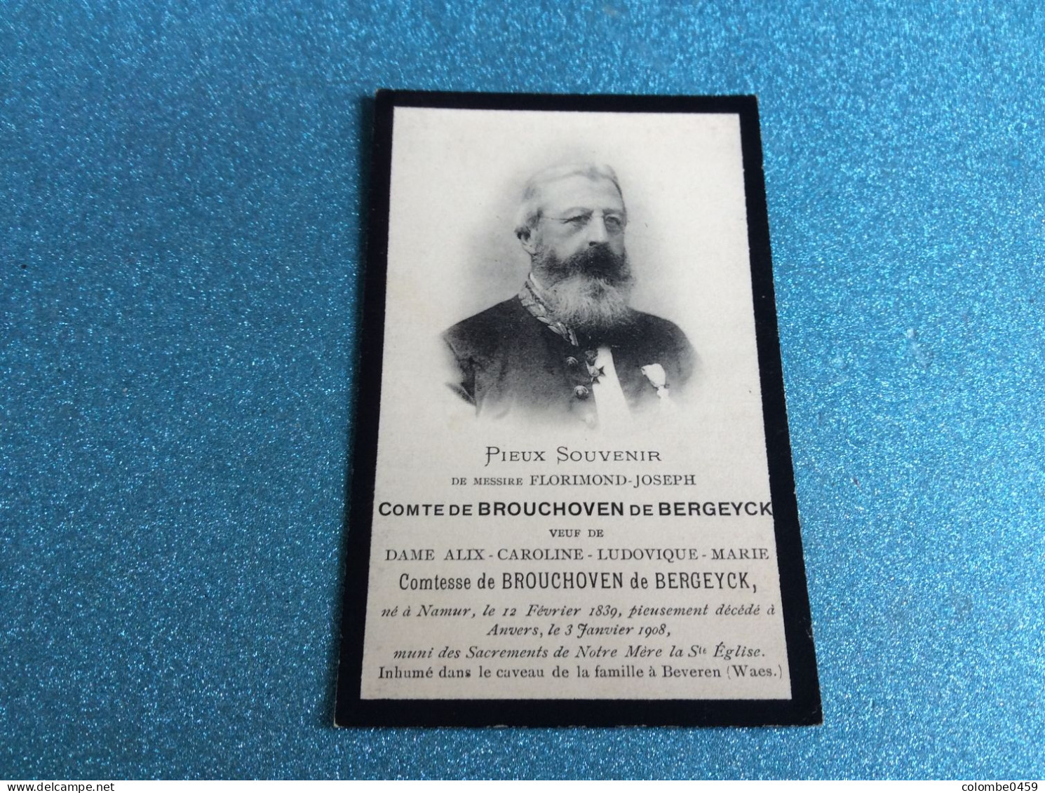 Ancien Faire-Part Décès  En 1908 De MESSIRE FLORIMOND JOSEPH COMTE DE BROUCHOVEN De BERGEYCK - Obituary Notices