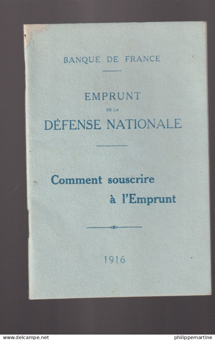 Banque De France - Emprunt De La Défense Nationale 1916 - Comment Souscrire à L'Emprunt - Bank & Versicherung