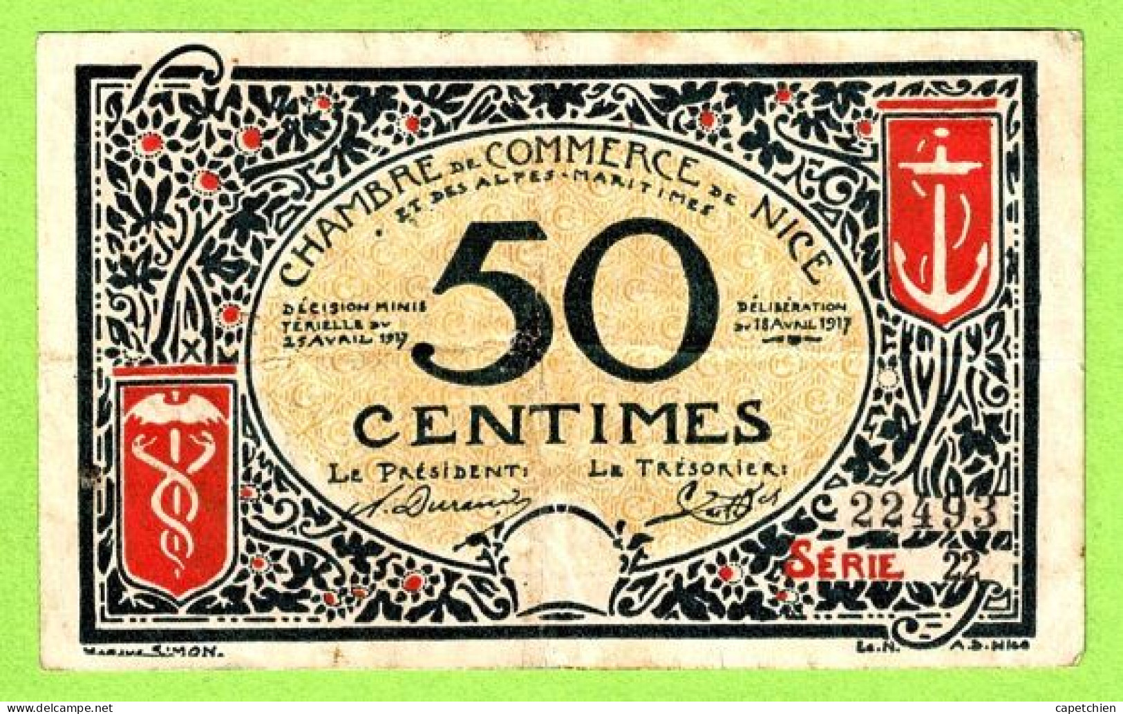 FRANCE / CHAMBRE De COMMERCE / NICE & ALPES MARITIMES / AVRIL 1917 / 50 CENTIMES / N° 22493 /  SERIE 22 / 1917-1919 - Chambre De Commerce