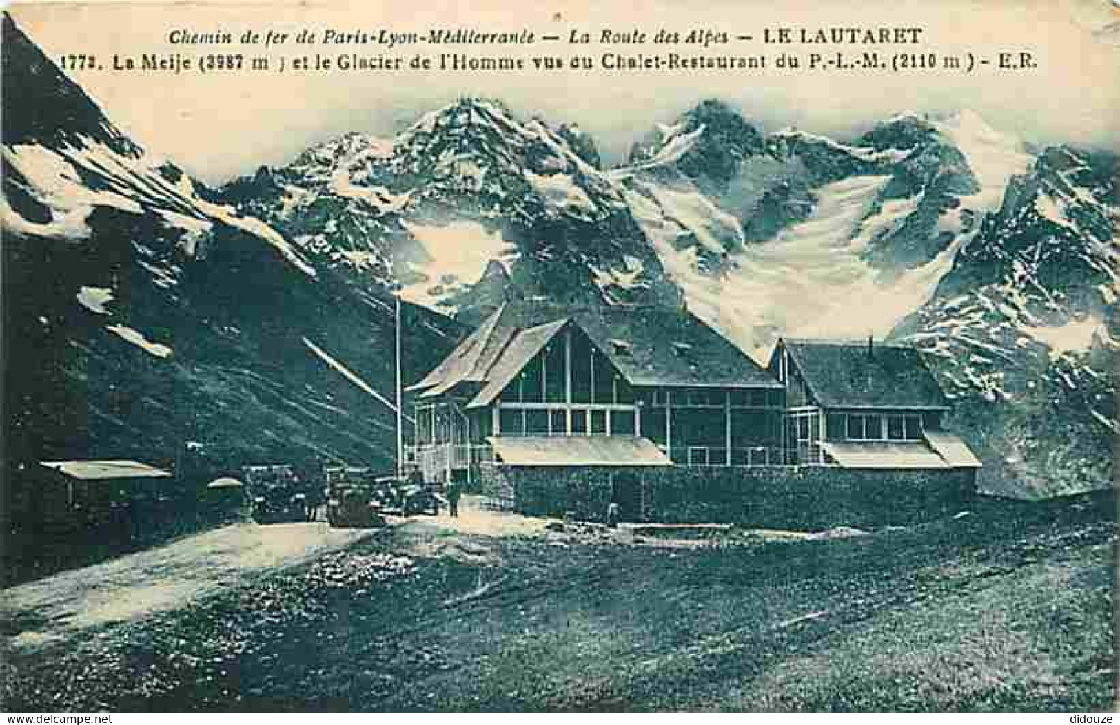 05 - Le Lautaret - La Meije Et Le Glacier De L'homme Vue Du Chalet-Restaurant Du PLM - Animée - Automobiles - Etat Coin  - Otros & Sin Clasificación